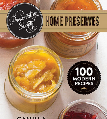 Preservation Society Home Preserves cookbook review