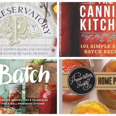 4  Best Preserving Cookbooks